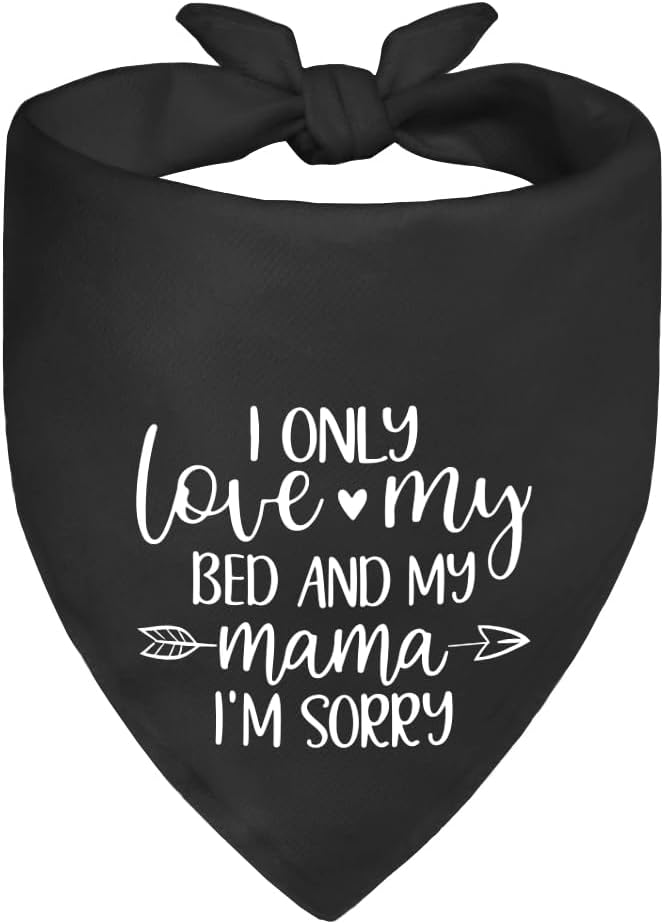 I Only Love My Bed and My Mama I'm Sorry Black Dog Bandana, Cute Puppy Scarf by ZBBFSCSB