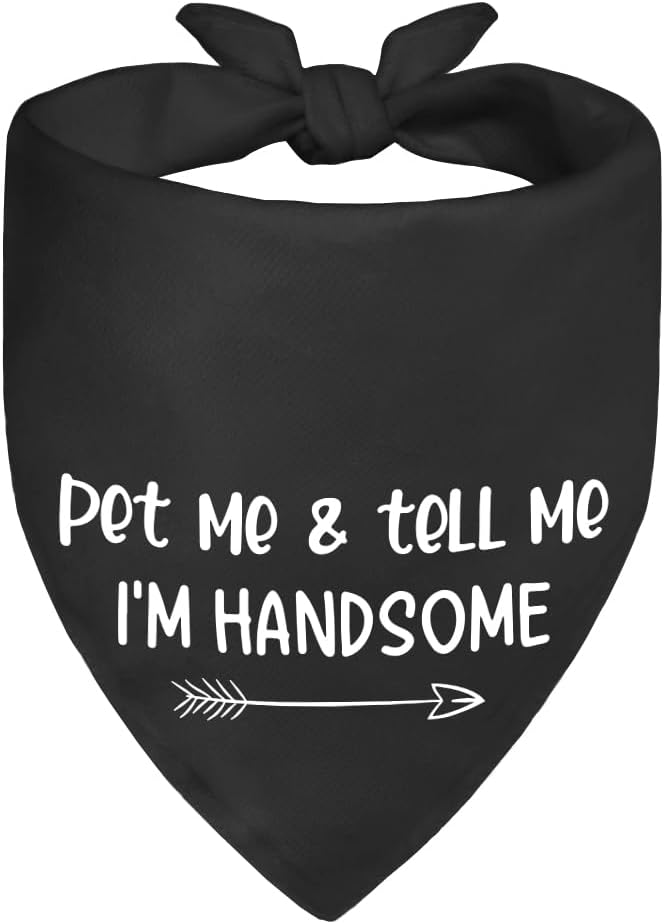 Pet Me and Tell Me I'm Handsome Black Dog Bandana, Humor Cute Puppy Scarf by ZBBFSCSB