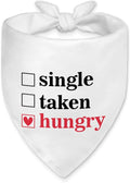 Funny Valentine's Day Dog Bandana, Single Taken Hungry Checklist Dog Bandana by Unknown