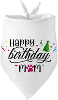Happy Birthday Mom White Dog Bandana Pet Scarf Accessories Funny Cute Puppy by Wlesinzt