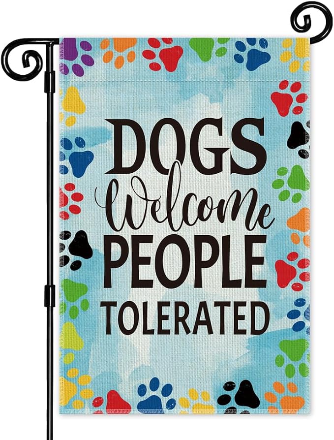 Dogs Welcome People Tolerated Garden Flag, Pet Lover Yard And Porch Flag by Unknown
