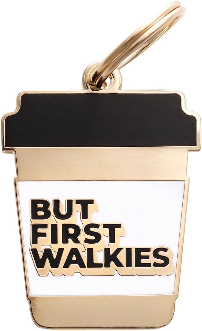 Two Tails Pet Company Personalized 'But First Walkies' Pet ID Tag & Collar Charm by TwoTailsPetCompany