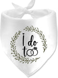 I Do Too Engagement Dog Bandana, Wedding Party Pet Scarf, Photo Prop, by Lcekterur