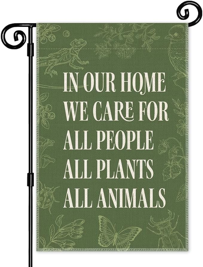 In Our Home We Care for All People Plants Animals Garden Flag, Double Sided by Unknown