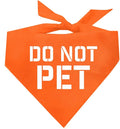 Do Not Pet Dog Bandana by TeesTails