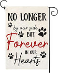 Pet Memorial Garden Flag No Longer By My Side Forever in Our Heart 12x18 Inch by Unknown