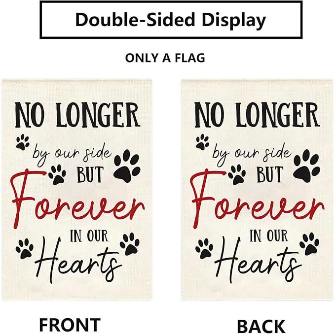 Pet Memorial House Flag No Longer By My Side Forever in Our Heart 28x40 Inch - Image 4